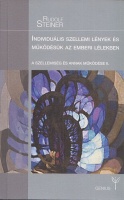 Steiner, Rudolf : Individuális szellemi lények és működésük az emberi lélekben - A szellemiség és annak működése II.