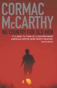 McCarthy, Cormac  : No country for old men