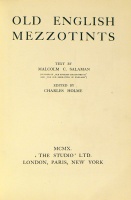 Salaman, Malcolm Charles - Holme, Charles : Old English mezzotints