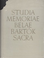 Studia memoriae Belae Bartók sacra