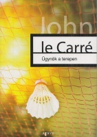 Le Carré, John : Ügynök a terepen
