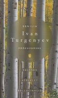 Turgenyev, Ivan Szergejevics : Senilia - Prózaversek