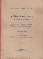 El-Digwy, Prof. Sheikh Youssef : Messages of Peace - A Treatise on Islam