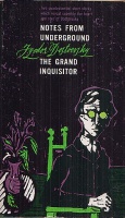 Dostoevsky, Fyodor : Notes from the Underground; The Grand Inquisitor