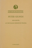 Szondi, Peter : Bevezetés az irodalmi hermeneutikába