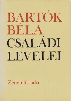 Bartók Béla, ifj. : Bartók Béla családi levelei