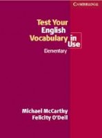 McCarthy, Michael : Test Your English Vocabulary in Use: Elementary