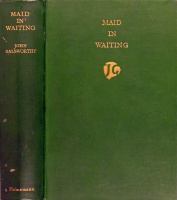 Galsworthy, John : Maid in waiting