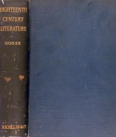 Gosse, Edmund : A history of eighteenth century literature (1600-1780)