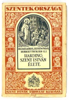 Dalgairns J.B; Newman J.H; Thurston H.S.J. : Harding Szent István élete -  Citeaux-i apátnak, a ciszterci-rend alapítójának élete