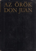Az örök Don Juan - Négy évszázad drámái