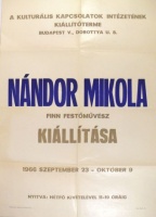Nándor Mikola finn festőművész kiállítása. 1966. Budapest,
