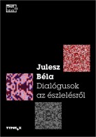 Julesz Béla  : Dialógusok az észlelésről