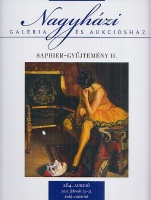 Nagyházi Galéria és Aukciósház  - Saphier-gyűjtemény II.