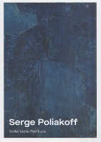 Bußmann, Frédéric - Anja Richter (Hrsg.) : Serge Poliakoff - Vollendete Peinture