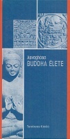 Asvaghósa : Buddha élete (Buddhacsarita)