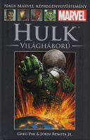 Pak, Greg (író) - John Romita Jr. (ceruzarajz) : Hulk - Világháború