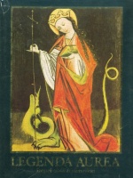Voragine, Jacobus de : Legenda aurea - Szentek csodái és szenvedései