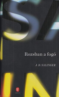 Salinger, J. D.  : Rozsban a fogó