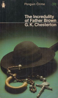 Chesterton, G. K.  : The Incredulity of Father Brown