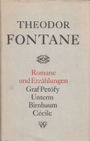 Fontane, Theodor  : Graf Petöfy;  Unterm Birnbaum;  Cecile - Romane und Erzählungen Band 4.