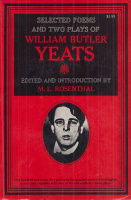 Yeats, William Butler : Selected Poems and Two Plays of --