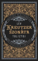 Tolsztoj, Lev : Kreutzer szonáta