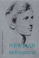 Newman, John Henry : Istentől-Istenig. Newman breviarium.