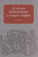 Cavallo, Guglielmo - Roger Chartier (szerk.) : Az olvasás kultúrtörténete a nyugati világban