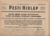 Pesti Hirlap. 1940. szept.17. - Horthy Miklós szózata Kolozsvárott Erdély csodálatos történelmi vasárnapján