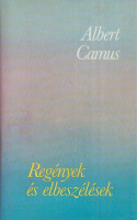 Camus, Albert   : Regények és elbeszélések