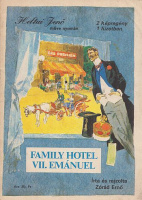 Zórád Ernő - Heltai Jenő : Family Hotel / VII. Emánuel - 2 képregény 1 füzetben