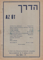 Az út / HaDerech - A M.C.SZ. [Magyarországi Cionista Szövetség] Borochow-körének értesítője. 1946. febr.14.; VII.évf. 7.sz.