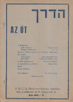 Az út / HaDerech - A M.C.SZ. [Magyarországi Cionista Szövetség] Borochow-körének értesítője. 1945. XII.30.; VII.évf. 37.sz.