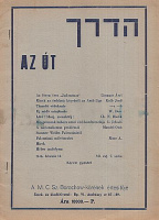 Az út / HaDerech - A M.C.SZ. [Magyarországi Cionista Szövetség] Borochow-körének értesítője. 1946. febr.7.; VII.évf. 6.sz.