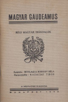 Bevilaqua Borsody Béla (gyűjtötte) - Kazacsay Tibor (harmonizálta) : Magyar Gaudeamus - Régi magyar diákdalok