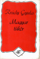Krúdy Gyula : Magyar tükör