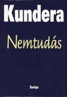 Kundera, Milan : Nemtudás