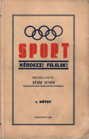 Déván István (szerk.) : Sport Kérdezz! - Felelek! 1. köt.