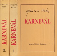 Hamvas Béla : Karnevál I-II.