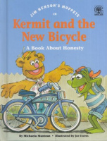 Muntean, Michaela - Joe Ewers [Illustrator]  : Kermit and the New Bicycle - A Book About Honesty