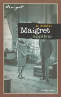 Simenon, Georges  : Maigret aggályai