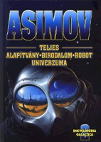 Asimov, Isaac : Asimov teljes Alapítvány - Birodalom - Robot univerzuma 2.