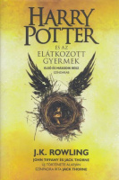 Rowling, J. K. - John Tiffany - Jack Thorne : Harry Potter és az elátkozott gyermek