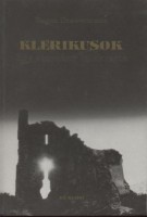 Drewermann, Eugen : Klerikusok - Egy eszmény lélekrajza II. kötet