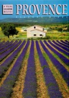 Rizzi, Silvana  : Provence - A világ legszebb helyei
