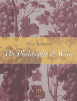 Hamvas Béla : The Philosophy of Wine