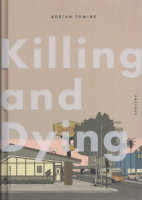 Tomine, Adrian : Killing and Dying - Stories