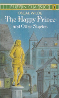 Wilde, Oscar : The Happy Prince and Other Stories