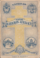 Magyar Katolikus Almanach - II. évfolyam. 1928